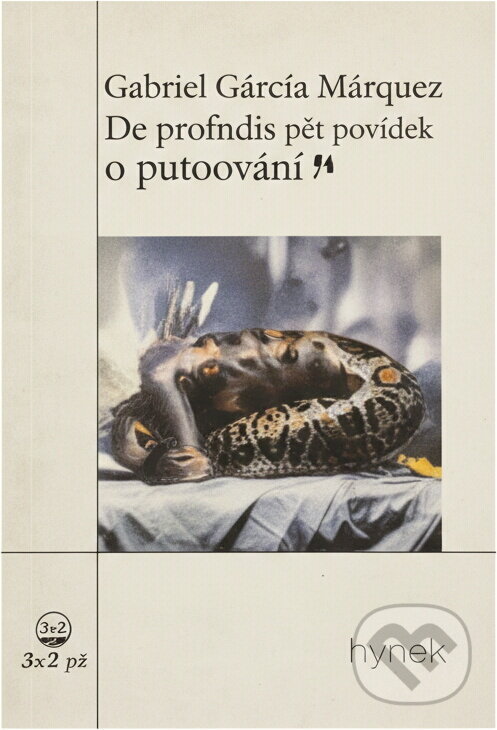 Kniha: Dvanáct povídek o pout. HYNEK (Gabriel García Márquez). Kniha: Dvanáct povídek o pout. HYNEK (Gabriel García Márquez).