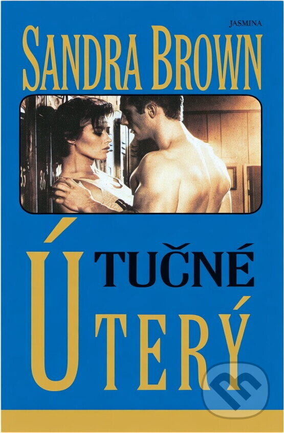 Kniha: Tučné úterý (brož.) (Sandra Brown). Kniha: Tučné úterý (brož.) (Sandra Brown).