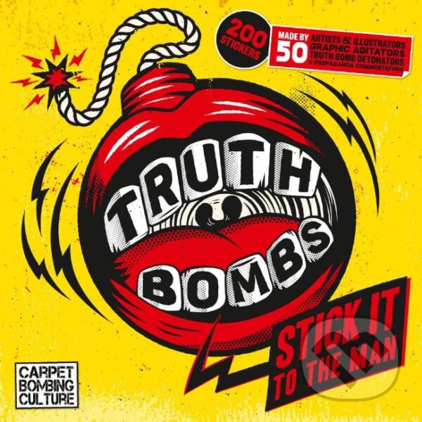 Kniha: Truth Bombs (Nick McFarlane). Carpet Bombing Culture, 2019 Kniha: Truth Bombs (Nick McFarlane). Carpet Bombing Culture, 2019