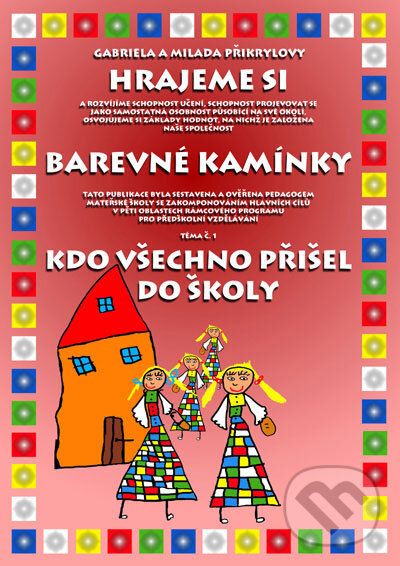 Kniha: Kdo všechno přišel do školy (Přikrylová Milada Plus). Přikrylová Milada Plus, 2002 Kniha: Kdo všechno přišel do školy (Přikrylová Milada Plus). Přikrylová Milada Plus, 2002