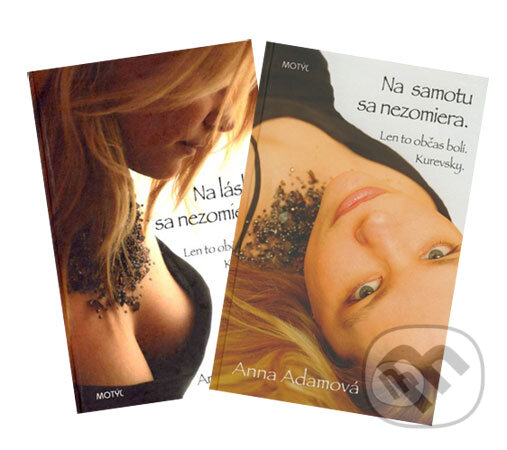 Kniha: Na lásku sa nezomiera + Na samotu sa nezomiera (kolekcia) (Anna Adamová). Motýľ, 2008 Kniha: Na lásku sa nezomiera + Na samotu sa nezomiera (kolekcia) (Anna Adamová). Motýľ, 2008