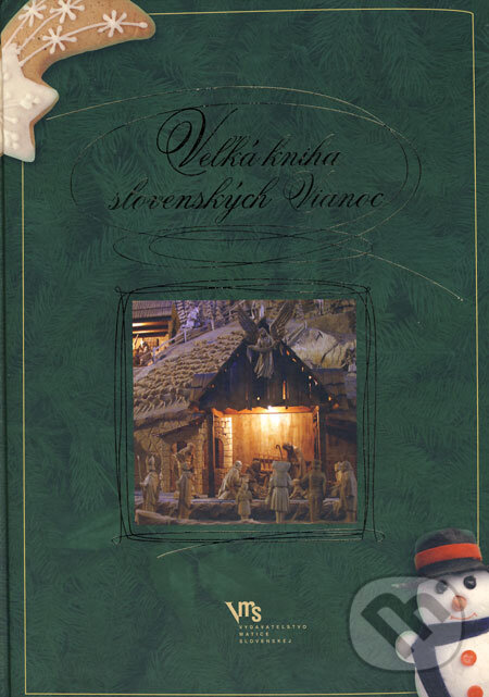 Kniha: Veľká kniha slovenských Vianoc (Zora Mintalová Zubercová a kolektív). Vydavateľstvo Matice slovenskej, 2008 Kniha: Veľká kniha slovenských Vianoc (Zora Mintalová Zubercová a kolektív). Vydavateľstvo Matice slovenskej, 2008