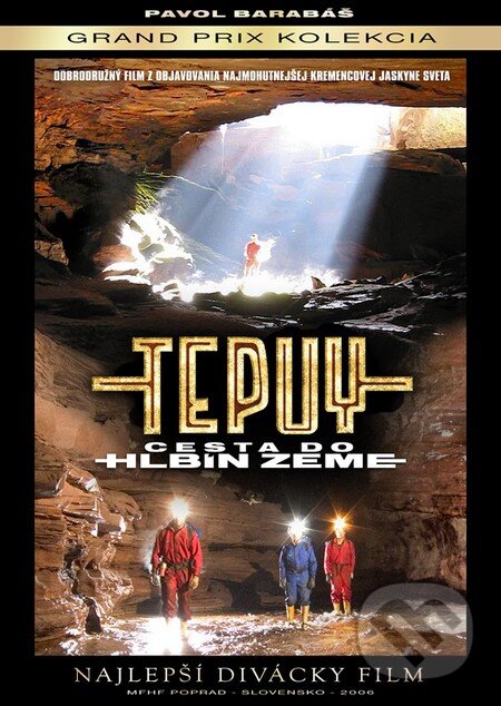 Film: Tepuy - Cesta do hlbín zeme (Pavol Barabáš) (DVD). K2 studio, 2007 Film: Tepuy - Cesta do hlbín zeme (Pavol Barabáš) (DVD). K2 studio, 2007