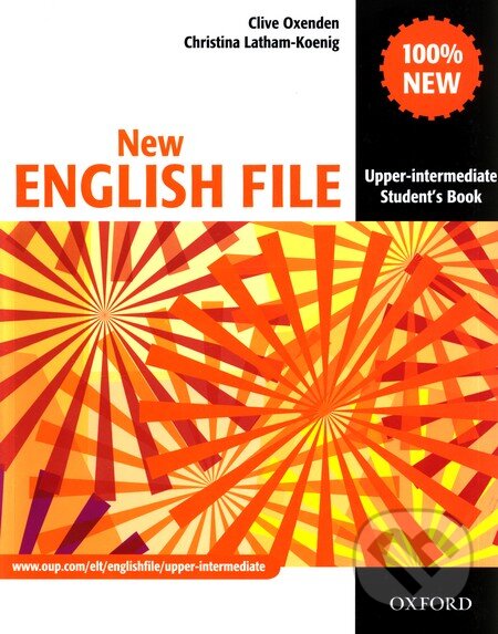 Kniha: New English File - Upper-intermediate - Student´s Book (Oxford University Press). Oxford University Press, 2008 Kniha: New English File - Upper-intermediate - Student´s Book (Oxford University Press). Oxford University Press, 2008