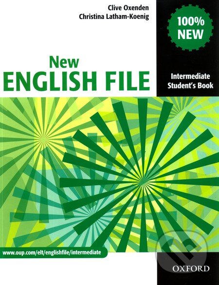 Kniha: New English File - Intermediate - Student´s Book (Oxford University Press). Oxford University Press, 2006 Kniha: New English File - Intermediate - Student´s Book (Oxford University Press). Oxford University Press, 2006