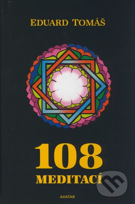 108 meditací - Eduard Tomáš, Avatar, 2008