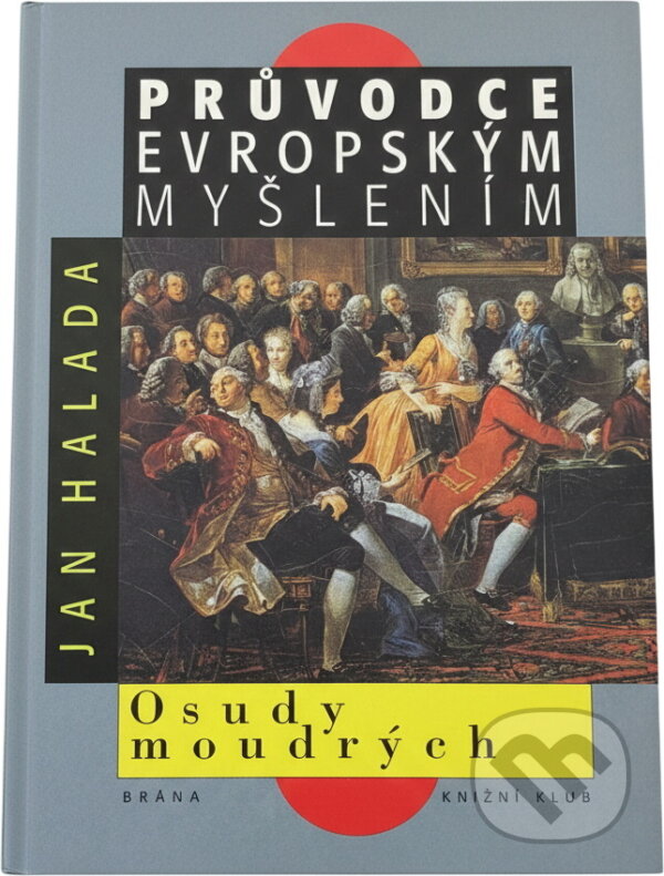 Kniha: Průvodce evropským myšlením (Jan Halada). Brána Kniha: Průvodce evropským myšlením (Jan Halada). Brána