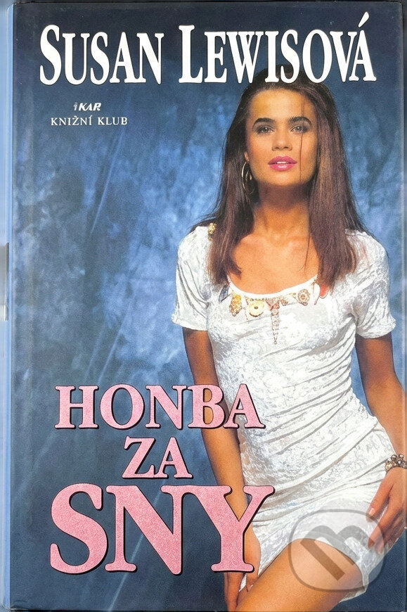 Kniha: Honba za sny (Susan Lewis). , 2000 Kniha: Honba za sny (Susan Lewis). , 2000