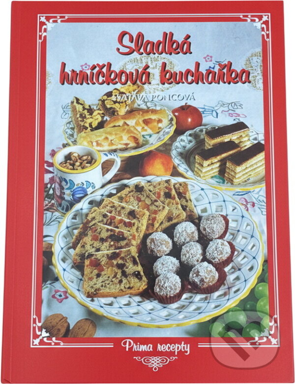 Kniha: Sladká hrníčková kuchařka (Svatava Poncová). , 2004 Kniha: Sladká hrníčková kuchařka (Svatava Poncová). , 2004