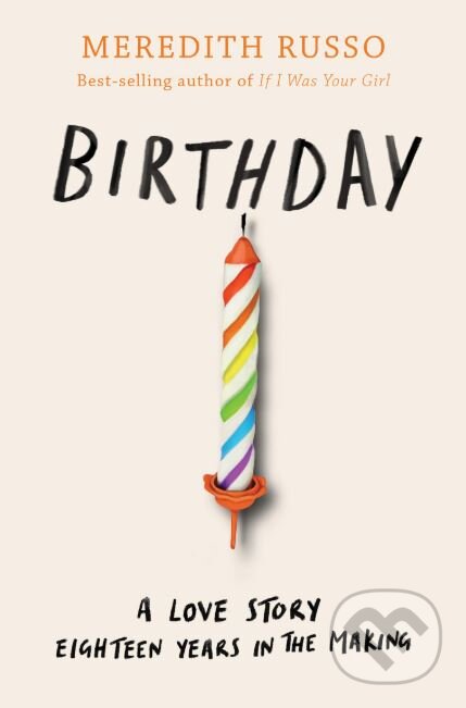 Kniha: Birthday (Meredith Russo). Usborne, 2019 Kniha: Birthday (Meredith Russo). Usborne, 2019