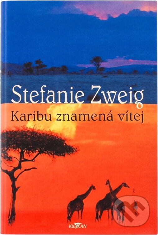 Kniha: Karibu znamená vítej (Stefanie Zweig). Alpress, 2003 Kniha: Karibu znamená vítej (Stefanie Zweig). Alpress, 2003