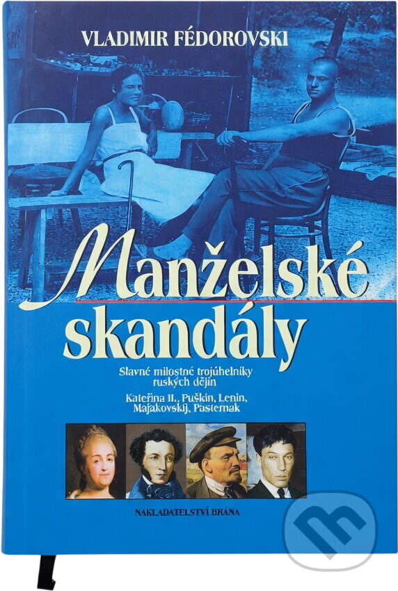 Kniha: Manželské skandály (Vladimir Fédorovski). Brána Kniha: Manželské skandály (Vladimir Fédorovski). Brána