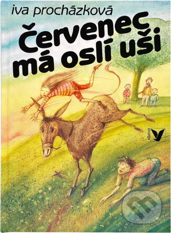 Kniha: Červenec má oslí uši (Iva Procházková). Albatros SK Kniha: Červenec má oslí uši (Iva Procházková). Albatros SK