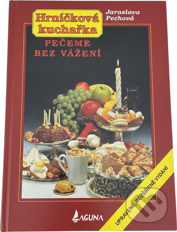 Kniha: Pečeme bez vážení (Jaroslava Pechová). , 2004 Kniha: Pečeme bez vážení (Jaroslava Pechová). , 2004