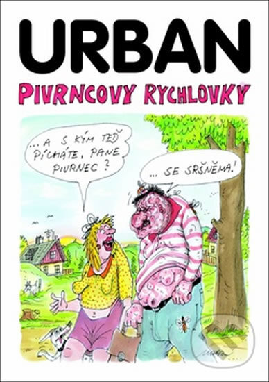 Kniha: Pivrncovy rychlovky (Petr Urban). Pivrncova jedenáctka, 2015 Kniha: Pivrncovy rychlovky (Petr Urban). Pivrncova jedenáctka, 2015
