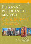 Kniha: Putování po poutních místech Čech, Moravy a Slezska (Jiří Šindar). Karmelitánské nakladatelství, 2007 Kniha: Putování po poutních místech Čech, Moravy a Slezska (Jiří Šindar). Karmelitánské nakladatelství, 2007