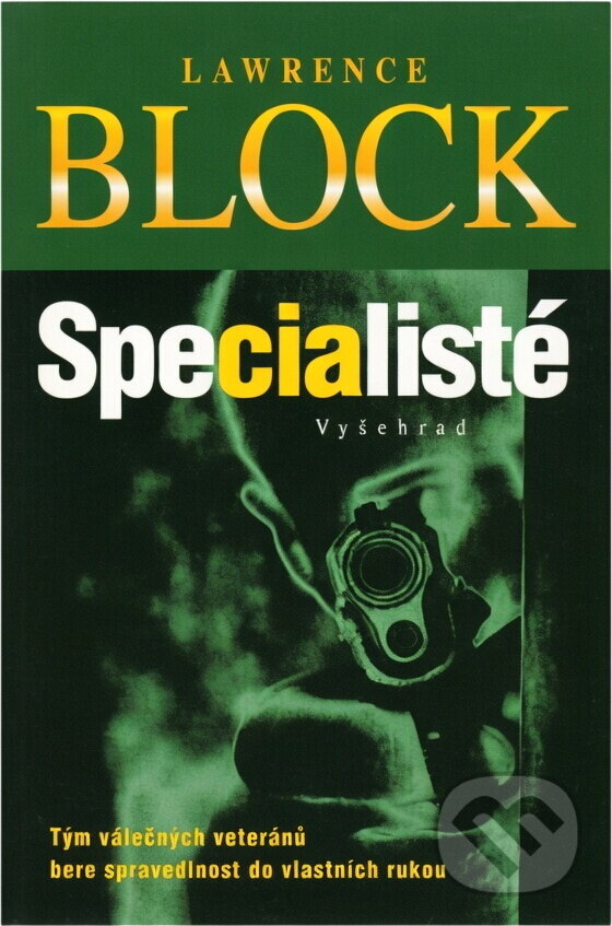 Kniha: Specialisté (Lawrence Block). Vyšehrad Kniha: Specialisté (Lawrence Block). Vyšehrad
