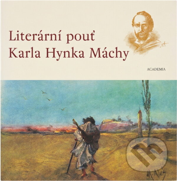 Kniha: Literární pouť Karla Hynka Máchy (Pavel Vašák a Vašák Pavel). Academia, 2004 Kniha: Literární pouť Karla Hynka Máchy (Pavel Vašák a Vašák Pavel). Academia, 2004