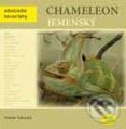 Kniha: Chameleon jemenský (Nataša Velenská). Robimaus, 2007 Kniha: Chameleon jemenský (Nataša Velenská). Robimaus, 2007