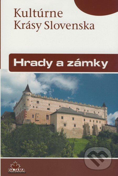 Kniha: Hrady a zámky (Daniel Kollár a Jaroslav Nešpor). DAJAMA, 2008 Kniha: Hrady a zámky (Daniel Kollár a Jaroslav Nešpor). DAJAMA, 2008