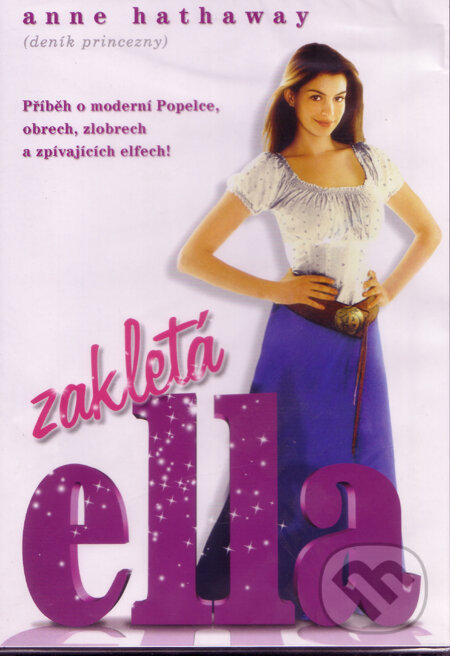 Film: Zakliata Ella (Tommy O'Haver) (DVD). Hollywood, 2004 Film: Zakliata Ella (Tommy O'Haver) (DVD). Hollywood, 2004