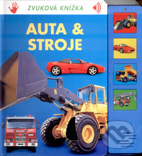 Kniha: Auta a stroje (Rebo). Rebo, 2008 Kniha: Auta a stroje (Rebo). Rebo, 2008