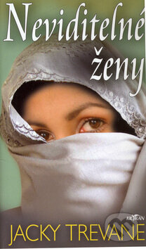Kniha: Neviditelné ženy (Jacky Trevane). Alpress Kniha: Neviditelné ženy (Jacky Trevane). Alpress