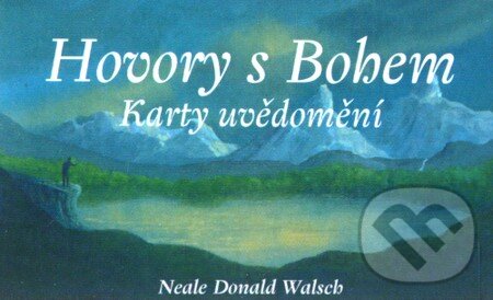 Hovory s Bohem (Neale Donald Walsch). Synergie, 2008 Hovory s Bohem (Neale Donald Walsch). Synergie, 2008