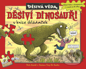 Kniha: Děsiví dinosauři (Egmont ČR). Egmont ČR, 2008 Kniha: Děsiví dinosauři (Egmont ČR). Egmont ČR, 2008