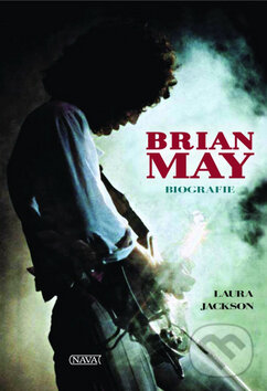 Kniha: Brian May (Laura Jackson). Nava, 2008 Kniha: Brian May (Laura Jackson). Nava, 2008