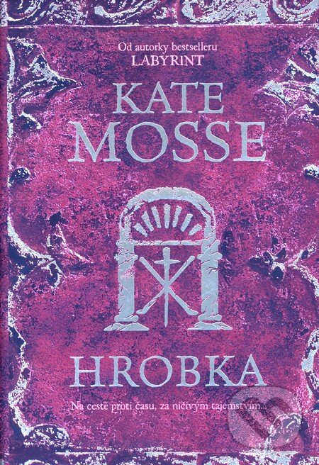Kniha: Hrobka (Kate Mosse). BB/art, 2008 Kniha: Hrobka (Kate Mosse). BB/art, 2008