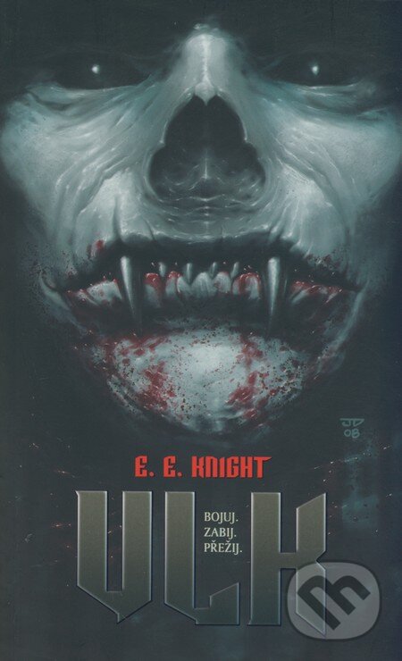 Kniha: Vlk (E.E. Knight). Triton, 2008 Kniha: Vlk (E.E. Knight). Triton, 2008