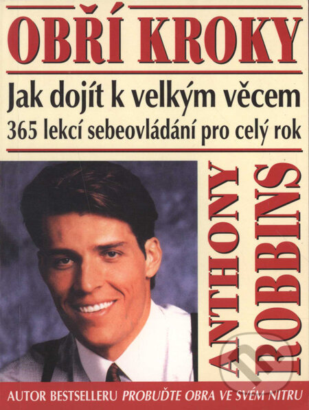 Kniha: Obří kroky (Anthony Robbins). Pragma, 1999 Kniha: Obří kroky (Anthony Robbins). Pragma, 1999