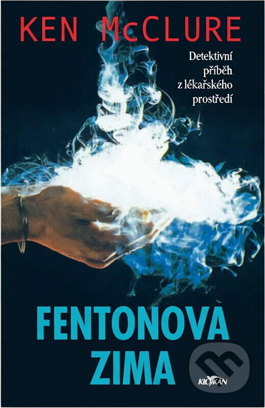 Kniha: Fentonova zima (Ken McClure). Alpress, 2002 Kniha: Fentonova zima (Ken McClure). Alpress, 2002