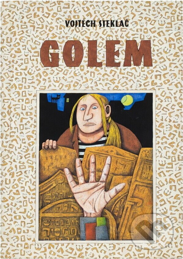 Kniha: Golem (Vojtěch Steklač). , 2005 Kniha: Golem (Vojtěch Steklač). , 2005
