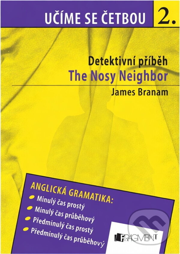 Kniha: Učíme se četbou 2. - angl. gramatika (James Branam). , 2004 Kniha: Učíme se četbou 2. - angl. gramatika (James Branam). , 2004