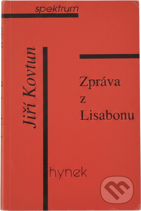Kniha: Zpráva z Lisabonu (Jiří Kovtun). , 1999 Kniha: Zpráva z Lisabonu (Jiří Kovtun). , 1999