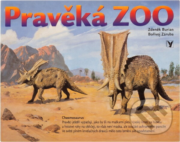 Kniha: Pravěká Zoo (Bořivoj Záruba). Albatros SK Kniha: Pravěká Zoo (Bořivoj Záruba). Albatros SK