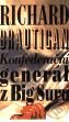 Kniha: Konfederační generál z Big Suru (Richard Brautigan). Melantrich, 1997 Kniha: Konfederační generál z Big Suru (Richard Brautigan). Melantrich, 1997