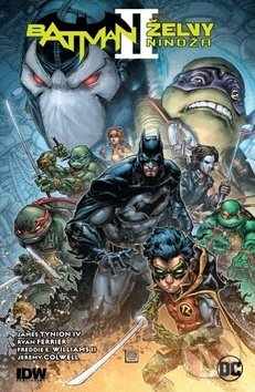 Kniha: Batman / Želvy nindža 2 (James Tynion IV.). Crew, 2019 Kniha: Batman / Želvy nindža 2 (James Tynion IV.). Crew, 2019
