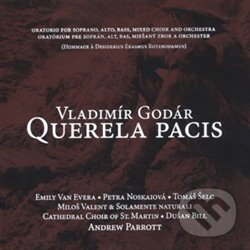 Hudobné CD: Vladimír Godár: Querela pacis (Indies Scope). Indies Scope, 2017 Hudobné CD: Vladimír Godár: Querela pacis (Indies Scope). Indies Scope, 2017