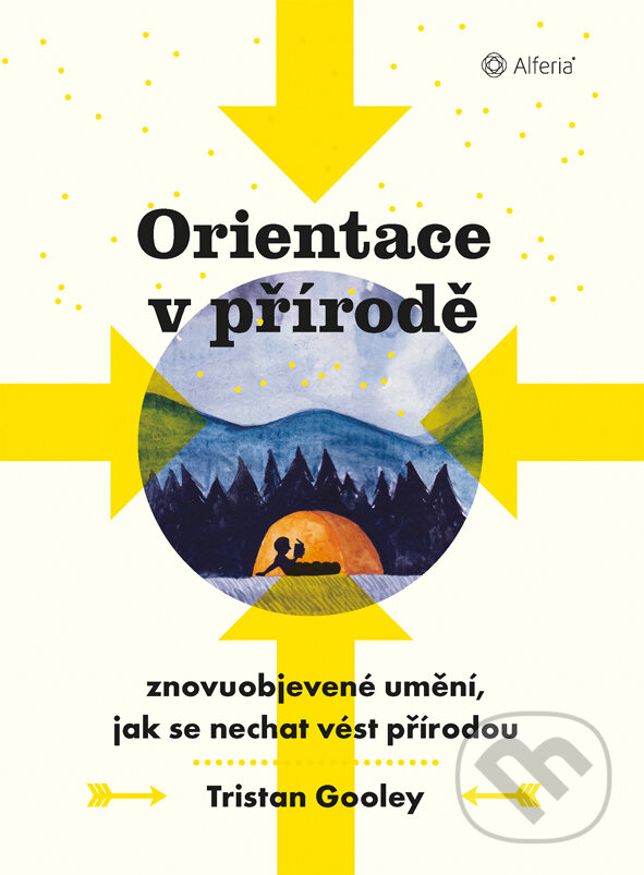E-kniha: Orientace v přírodě (Tristan Gooley). Grada, 2018 E-kniha: Orientace v přírodě (Tristan Gooley). Grada, 2018