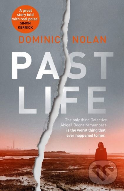 Kniha: Past Life (Dominic Nolan). Headline Book, 2019 Kniha: Past Life (Dominic Nolan). Headline Book, 2019