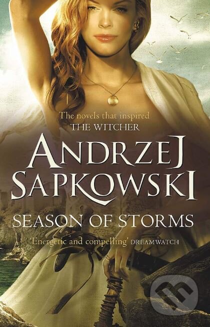 Kniha: Season of Storms (Andrzej Sapkowski). Gollancz, 2019 Kniha: Season of Storms (Andrzej Sapkowski). Gollancz, 2019