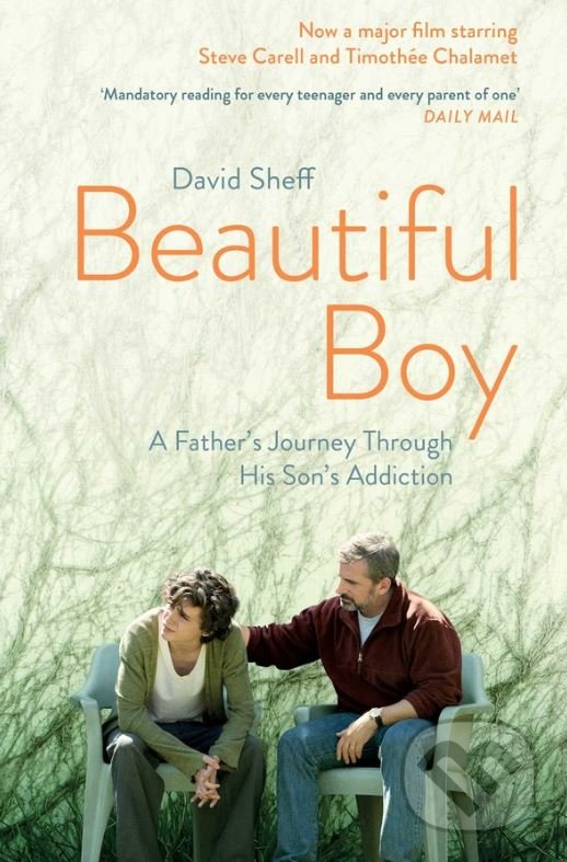 Kniha: Beautiful Boy (David Sheff). Simon & Schuster, 2018 Kniha: Beautiful Boy (David Sheff). Simon & Schuster, 2018