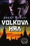 Kniha: Volkova hra (Brent Ghelfi). Domino, 2008 Kniha: Volkova hra (Brent Ghelfi). Domino, 2008