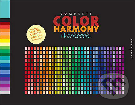 Kniha: Complete Color Harmony Workbook (Kiki Eldridge). Rockport, 2008 Kniha: Complete Color Harmony Workbook (Kiki Eldridge). Rockport, 2008