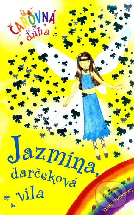 Kniha: Jazmína, darčeková víla (Daisy Meadows). Slovart, 2008 Kniha: Jazmína, darčeková víla (Daisy Meadows). Slovart, 2008