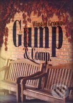 Kniha: Gump & Comp. (Winston Groom). XYZ, 2008 Kniha: Gump & Comp. (Winston Groom). XYZ, 2008