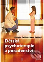 Kniha: Dětská psychoterapie a poradenství (Kathryn Geldard a David Geldard). Portál, 2008 Kniha: Dětská psychoterapie a poradenství (Kathryn Geldard a David Geldard). Portál, 2008